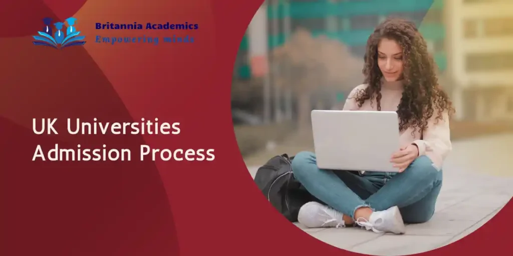 UK University Admission Process Guide