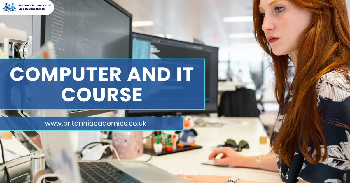 UK Computer & IT Courses - Britannia Academics