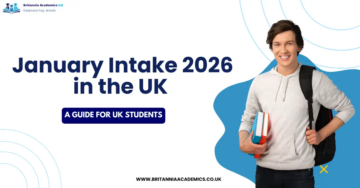 January intake 2026 in the UK - Britannia Academics