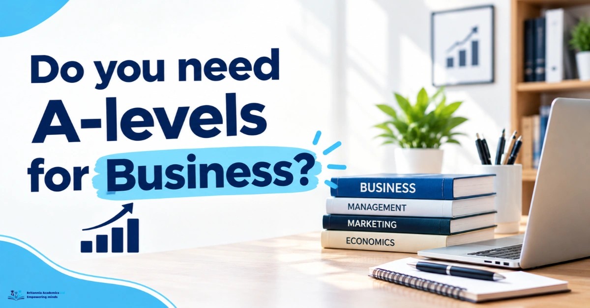 Do you need A-levels for Business